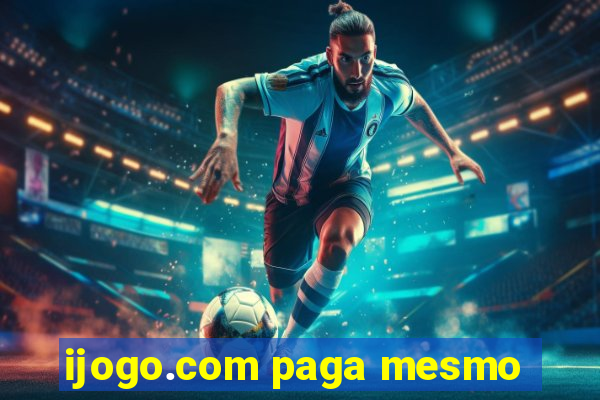 ijogo.com paga mesmo